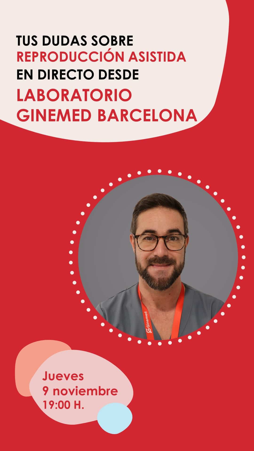 Instagram Live de reproducción asistida desde el Laboratorio Ginemed Barcelona