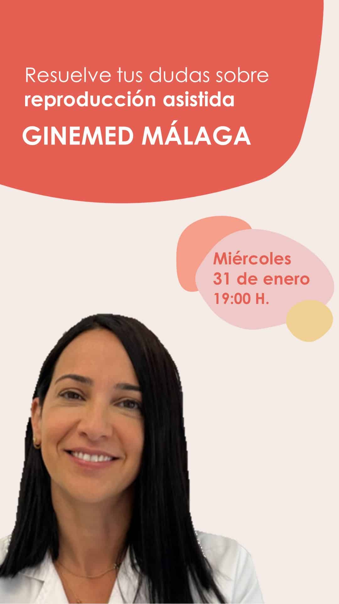 Instagram Live desde la clínica de reproducción asistida Ginemed Málaga con la Dra. Arantxa Pérez