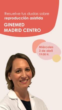 Instagram Live sobre fertilidad desde la clínica de reproducción asistida Ginemed Madrid Centro