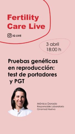IG live pruebas genéticas reproducción asistida